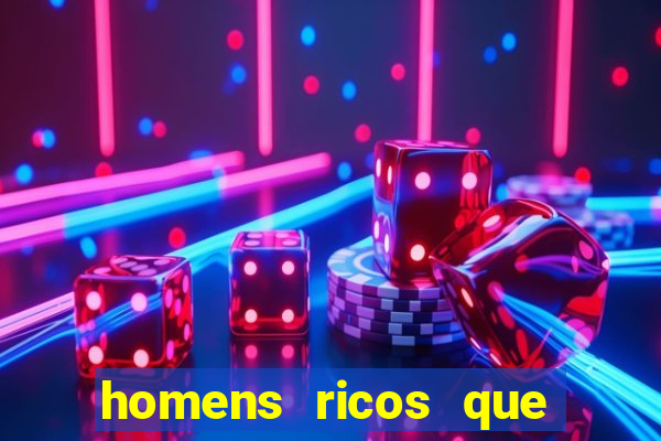 homens ricos que querem bancar whatsapp 2024